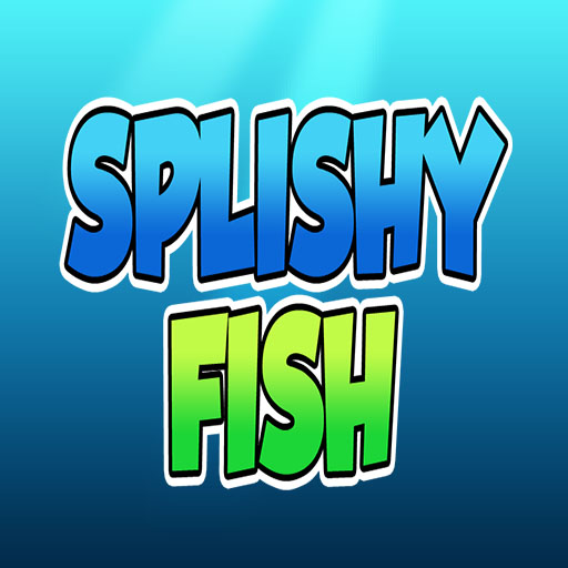 Splishy Fish