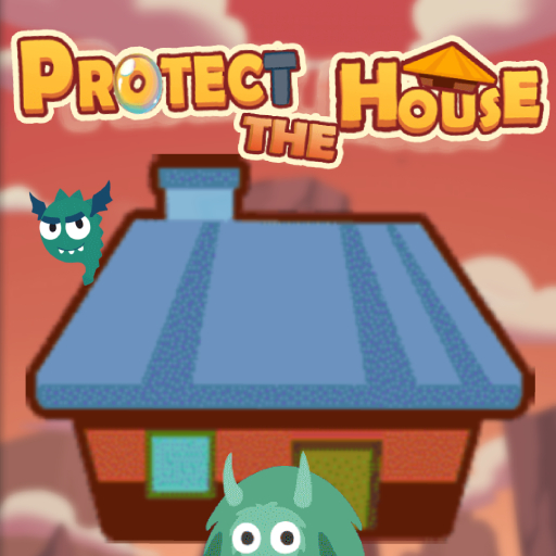 Protect The House